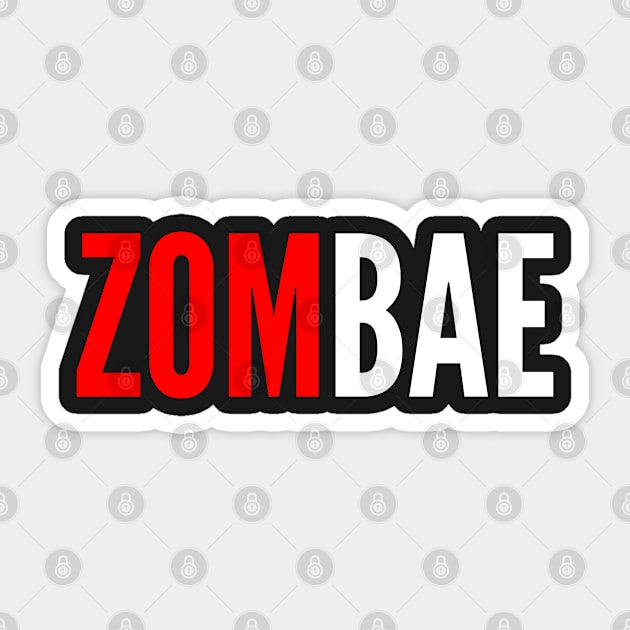 Halloween Costume - ZomBae - Zombie Parody Sticker by sillyslogans